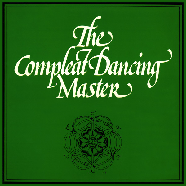 The Compleat Dancing Master. A.H. and J.K.